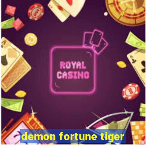 demon fortune tiger